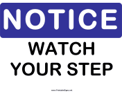 Notice Watch Your Step