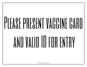 Present Vaccine Card And ID