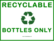 Recyclable Bottles Only