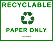 Recyclable Paper Only