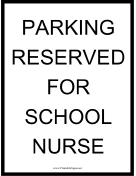 Reserved School Nurse Parking