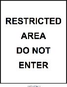 Restricted Area Do Not Enter