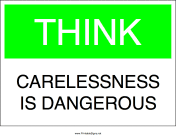 Carelessness is Dangerous
