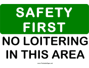 Safety No Loitering