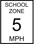 School Zone 5 MPH
