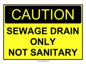 Sewage Drain Only