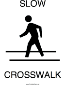 Slow Crosswalk