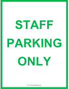 Staff Parking Only Green