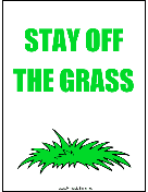 Stay Off The Grass
