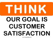 Think Our Goal Customer Satisfaction
