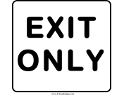 Exit Only