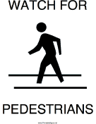 Watch For Pedestrians