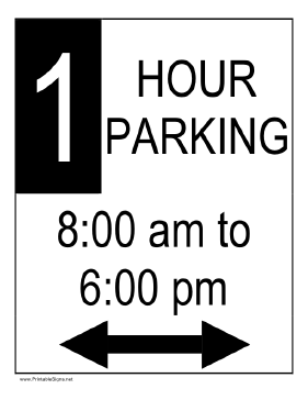 One Hour Parking 8AM to 6PM Sign