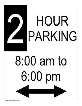 Two Hour Parking 8AM to 6PM Sign