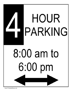 Four Hour Parking 8AM to 6PM Sign