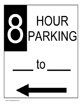 Eight Hour Parking to the Left Sign