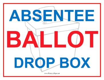 Absentee Ballot Drop Box Sign