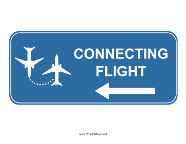 Airport Connecting Flight Left Sign