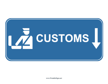 Airport Customs Down Sign