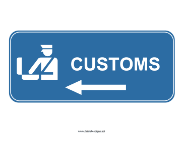 Airport Customs Left Sign