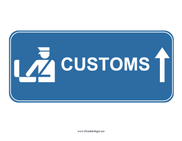 Airport Customs Up Sign