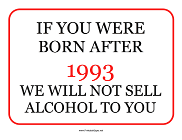 Alcohol Minimum Age 1993 Sign