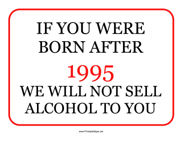 Alcohol Minimum Age 1995 Sign