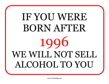 Alcohol Minimum Age 1996 Sign