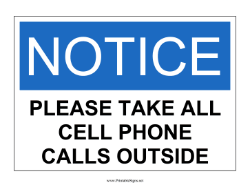All Phone Calls Outside Sign