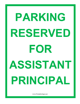 Assistant Principal Parking Sign