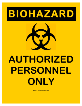 Biohazard Authorized Personnel Sign