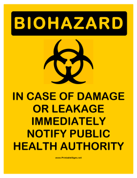 Biohazard Notify Immediately Sign