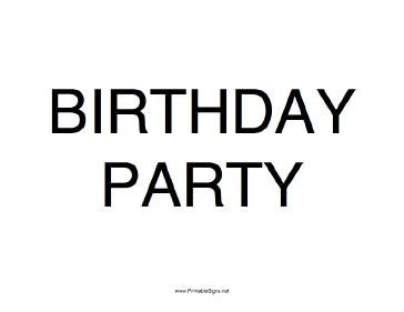 Birthday Party Sign