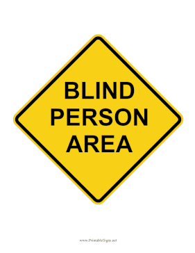 Blind Person Area Sign Sign