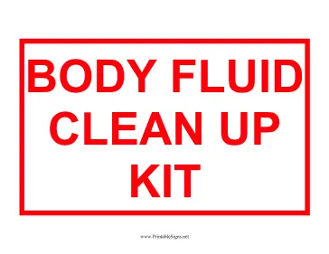 Body Fluid Clean Up Kit Sign