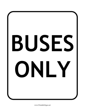 Buses Only Sign