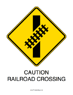 Caution-Railroad Crossing Sign