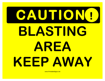 Caution Blasting Area Sign