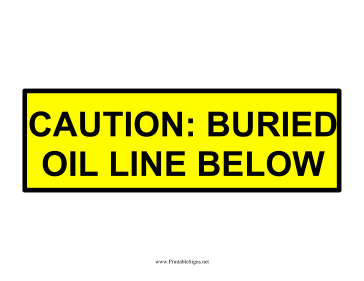Caution Buried Oil Line Sign