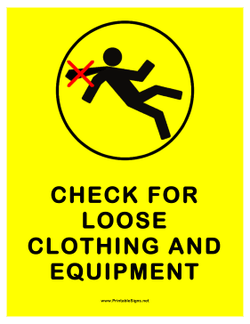 Check For Loose Clothing Sign