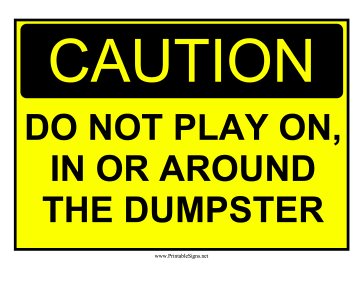 Caution Dumpster Sign