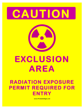 Exclusion Area Sign