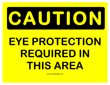 Caution Eye Protection Required 2 Sign