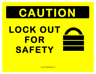 Lockout For Safety Sign