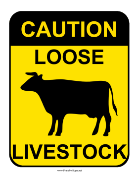 Caution Loose Livestock Sign