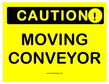 Caution Moving Conveyor Sign