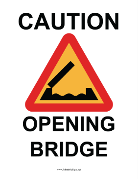 Caution Opening Bridge Sign
