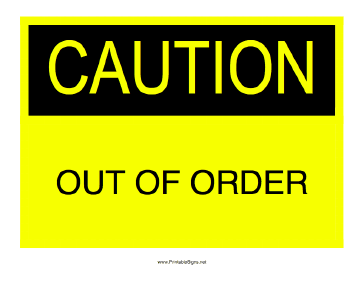 Caution Out Of Order Sign