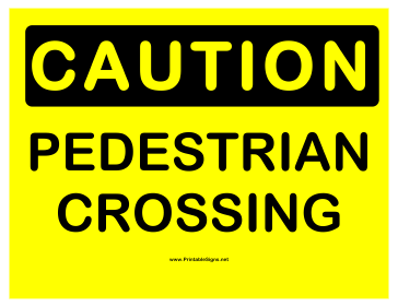 Caution Pedestrian Crossing Sign