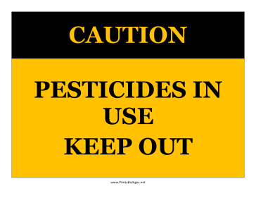 Caution Pesticides In Use Sign